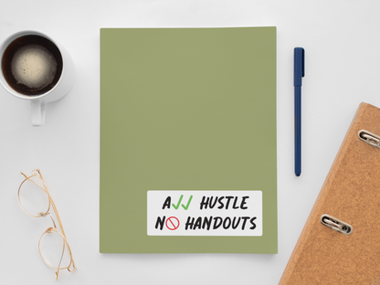 All Hustle No Handouts Sticker Vinyl Decal